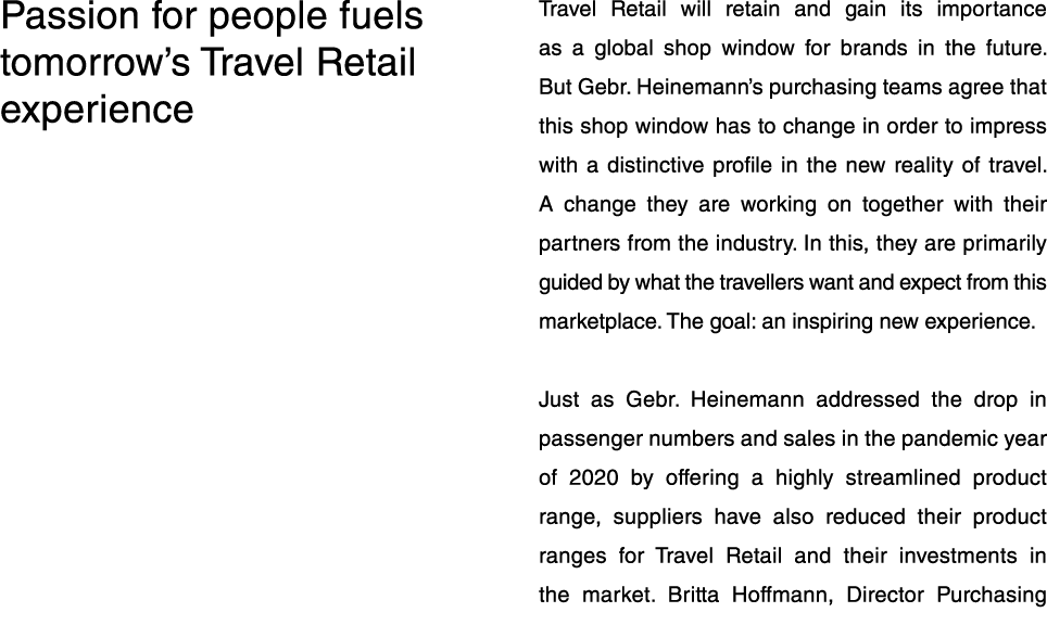 Passion for people fuels tomorrow s Travel Retail experience Travel Retail will retain and gain its importance as a g   