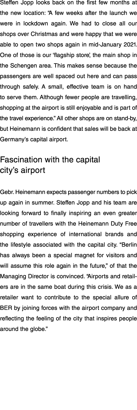 Steffen Jopp looks back on the first few months at the new location:  A few weeks after the launch we were in lockdow   
